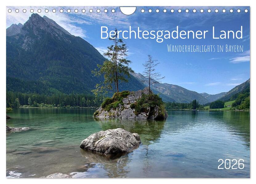 Berchtesgadener Land - Wanderhighlights in Bayern (Wandkalender 2026 DIN A4 quer) CALVENDO Monatskalender