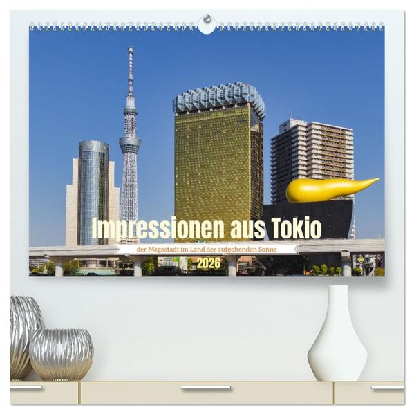 Impressionen aus Tokio der Megastadt im Land der aufgehenden Sonne (hochwertiger Premium Wandkalender 2026 DIN A2 quer) Kunstdruck in Hochglanz