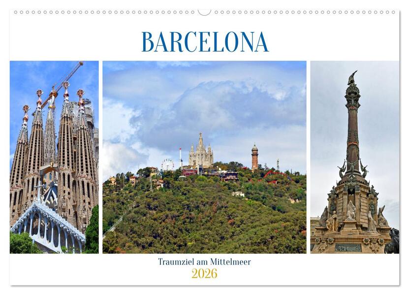 BARCELONA Traumziel am Mittelmeer (Wandkalender 2026 DIN A2 quer) CALVENDO Monatskalender