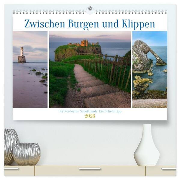 Zwischen Burgen und Klippen der Nordosten Schottlands ein Geheimtipp. (hochwertiger Premium Wandkalender 2026 DIN A2 quer) Kunstdruck in Hochglanz