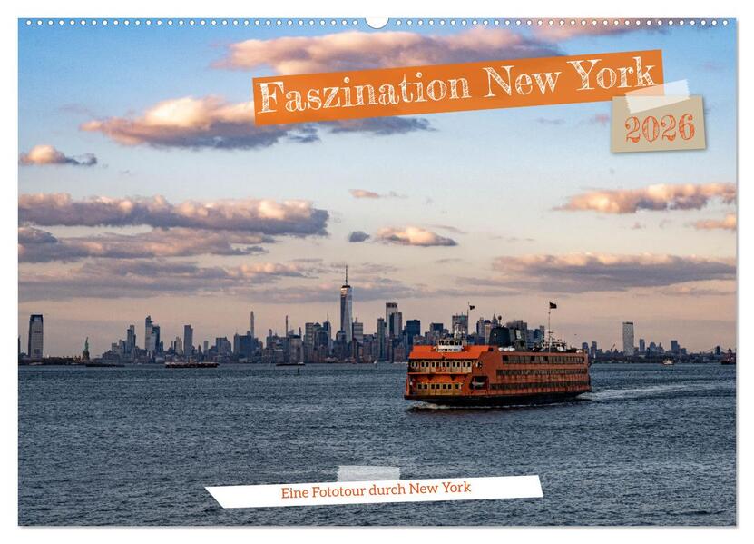 Faszination New York (Wandkalender 2026 DIN A2 quer) CALVENDO Monatskalender