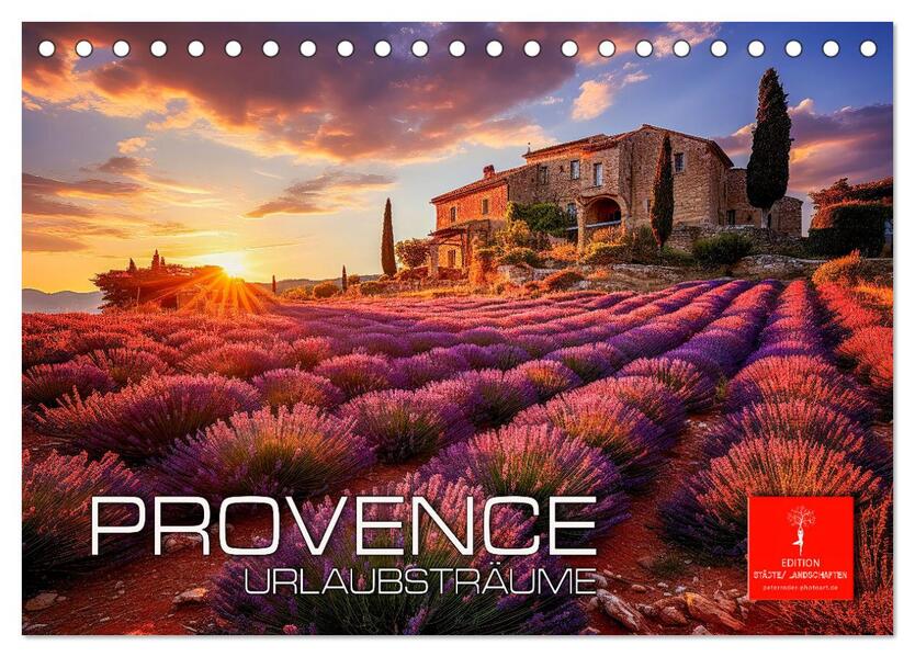 Provence Urlaubsträume (Tischkalender 2026 DIN A5 quer) CALVENDO Monatskalender