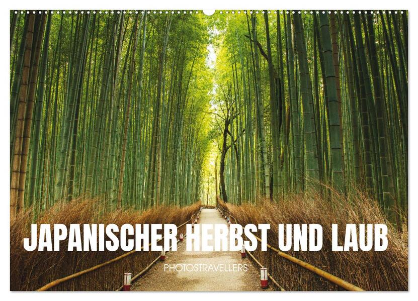 Japanischer Herbst und Laub (Wandkalender 2026 DIN A2 quer) CALVENDO Monatskalender