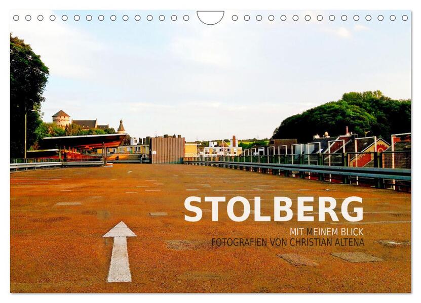 Stolberg mit meinem Blick (Wandkalender 2026 DIN A4 quer) CALVENDO Monatskalender
