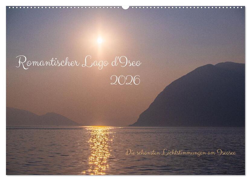Romantischer Lago d'Iseo (Wandkalender 2026 DIN A2 quer) CALVENDO Monatskalender