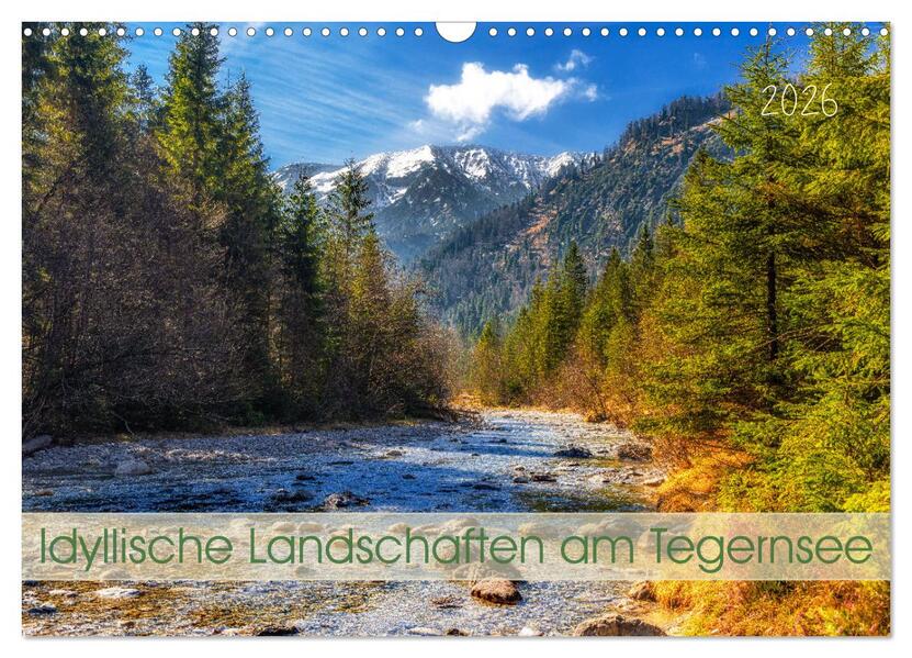 Idyllische Landschaften am Tegernsee (Wandkalender 2026 DIN A3 quer) CALVENDO Monatskalender