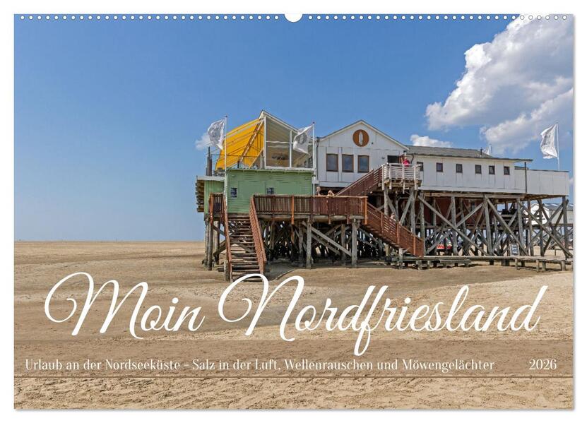 Moin Nordfriesland - Urlaub an der Nordseeküste (Wandkalender 2026 DIN A2 quer) CALVENDO Monatskalender
