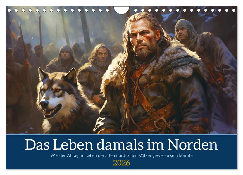 Das Leben damals im Norden (Wandkalender 2026 DIN A4 quer) CALVENDO Monatskalender