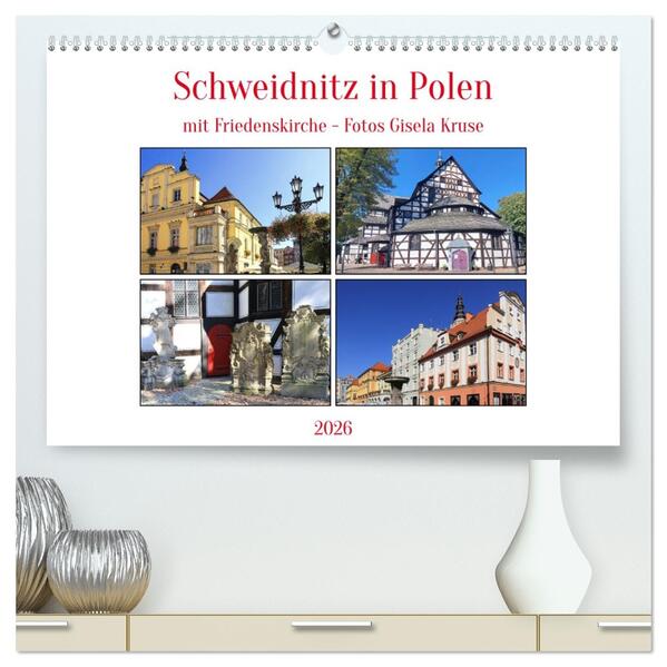 Schweidnitz in Polen mit Friedenskirche (hochwertiger Premium Wandkalender 2026 DIN A2 quer) Kunstdruck in Hochglanz