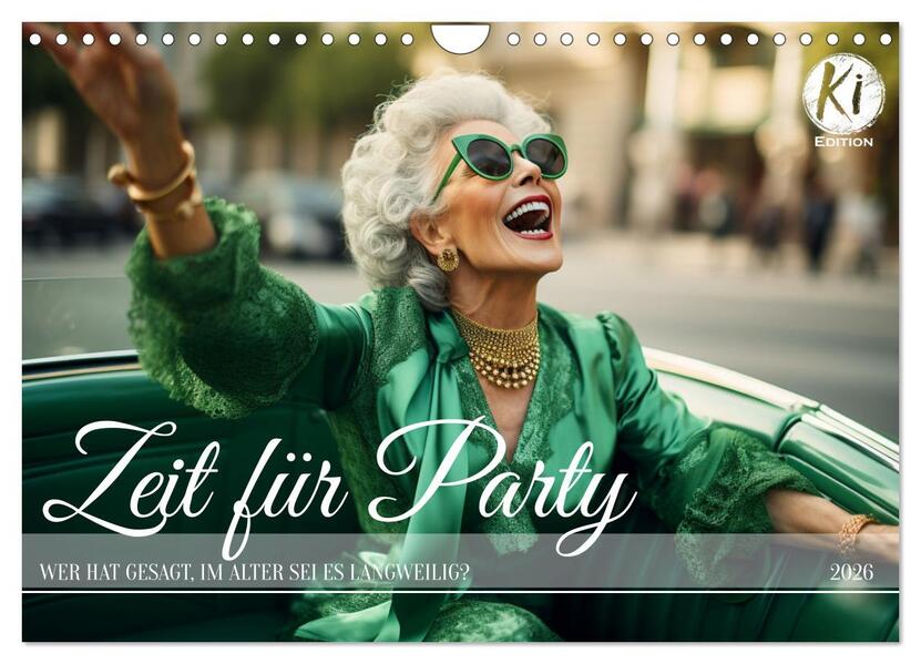 Zeit für Party (Wandkalender 2026 DIN A4 quer) CALVENDO Monatskalender