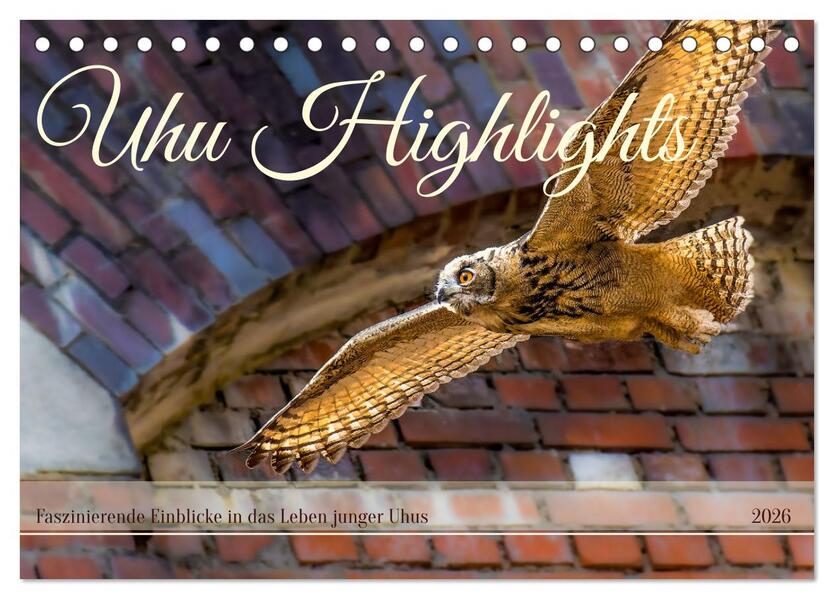 Uhu Highlights (Tischkalender 2026 DIN A5 quer) CALVENDO Monatskalender