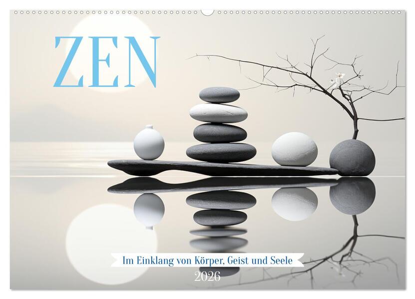 Zen (Wandkalender 2026 DIN A2 quer) CALVENDO Monatskalender