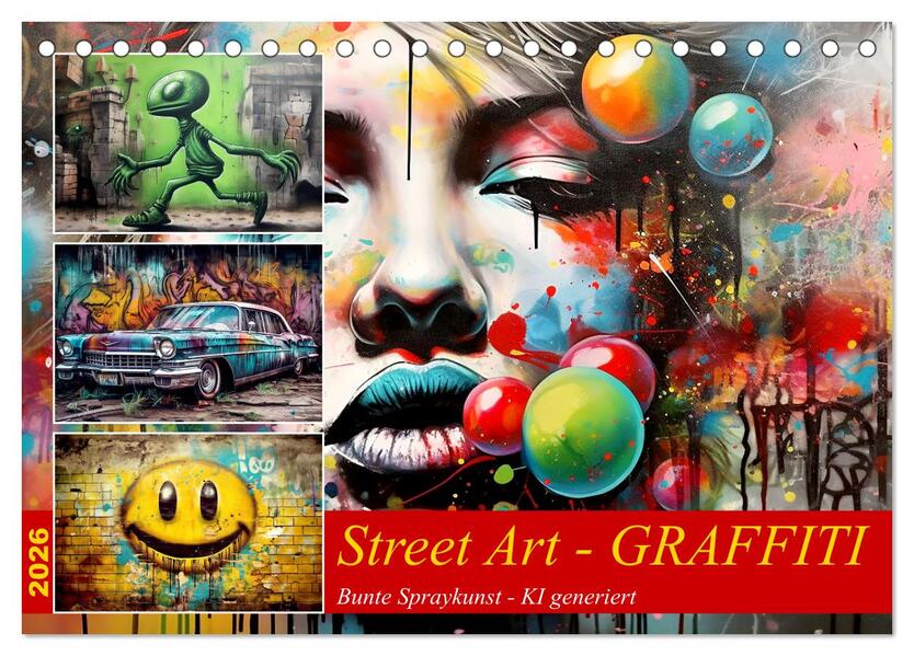 Street Art Graffiti (Tischkalender 2026 DIN A5 quer) CALVENDO Monatskalender