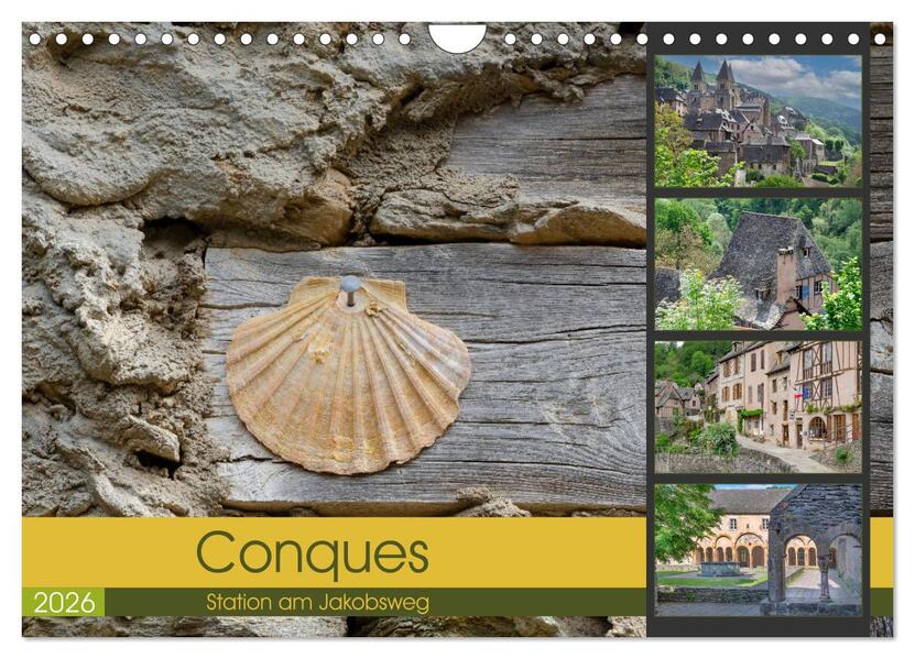 Conques ist eine wichtige Station am französischen Jakobsweg (Wandkalender 2026 DIN A4 quer) CALVENDO Monatskalender