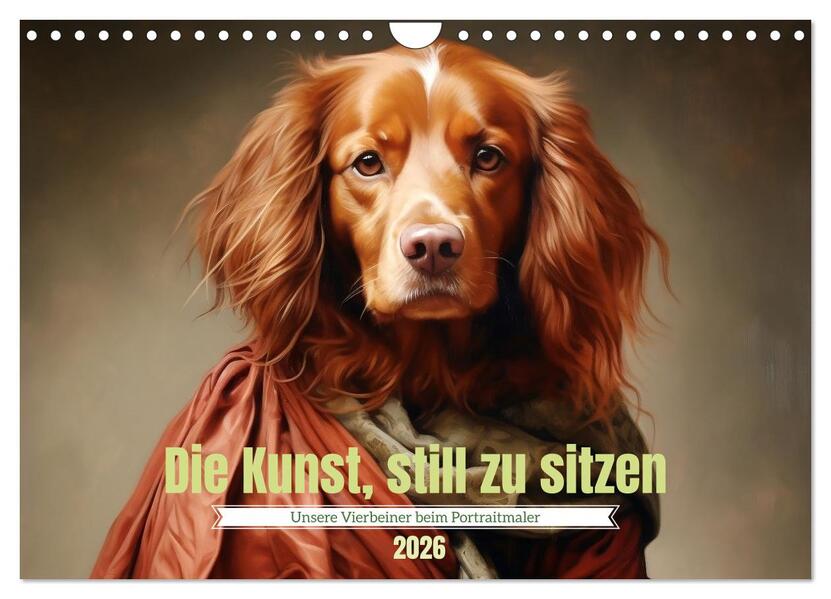 Die Kunst still zu sitzen (Wandkalender 2026 DIN A4 quer) CALVENDO Monatskalender