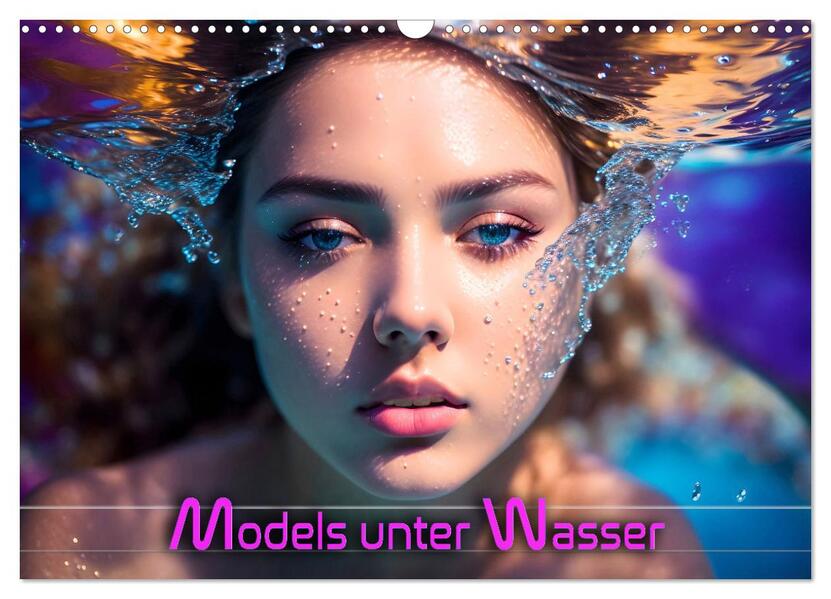 Models unter Wasser (Wandkalender 2026 DIN A3 quer) CALVENDO Monatskalender