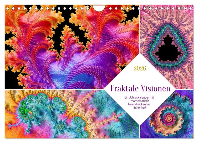 Fraktale Visionen (Wandkalender 2026 DIN A4 quer) CALVENDO Monatskalender