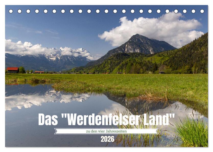 Werdenfelser Land (Tischkalender 2026 DIN A5 quer) CALVENDO Monatskalender