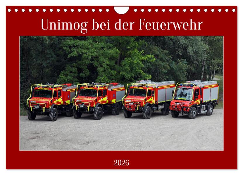 Unimog bei der Feuerwehr (Wandkalender 2026 DIN A4 quer) CALVENDO Monatskalender
