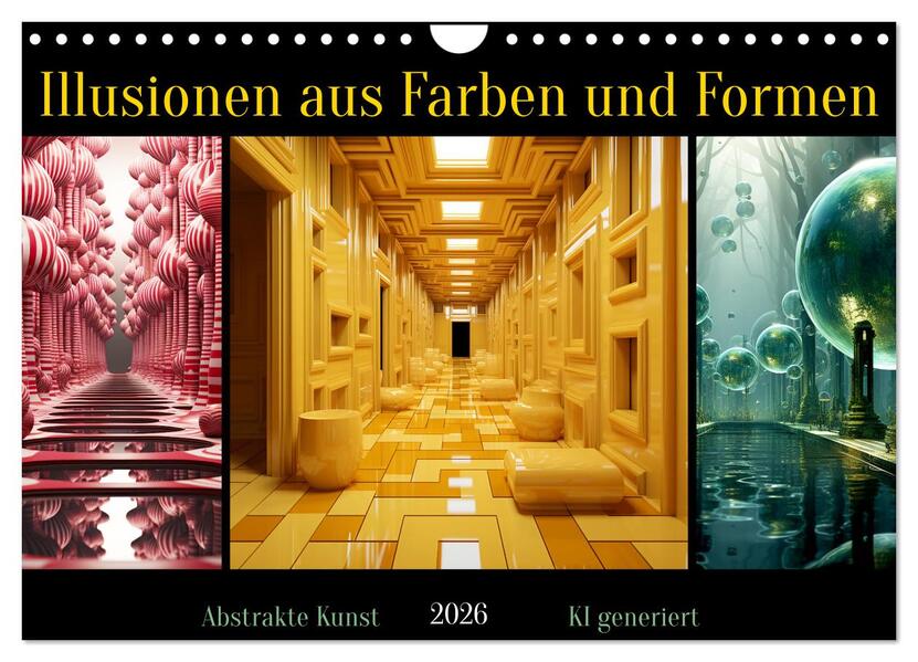 Illusionen aus Farben und Formen (Wandkalender 2026 DIN A4 quer) CALVENDO Monatskalender