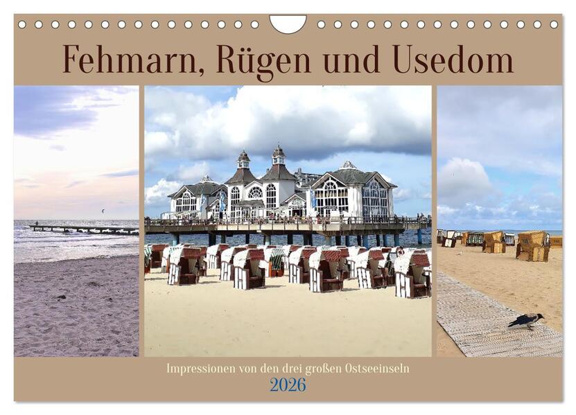 Fehmarn Rügen und Usedom - Impressionen von den drei großen Ostseeinseln (Wandkalender 2026 DIN A4 quer) CALVENDO Monatskalender
