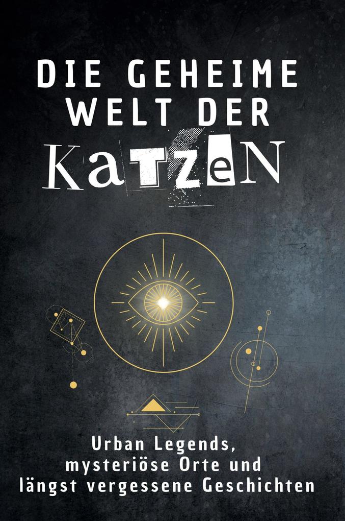 Die geheime Welt der Katzen