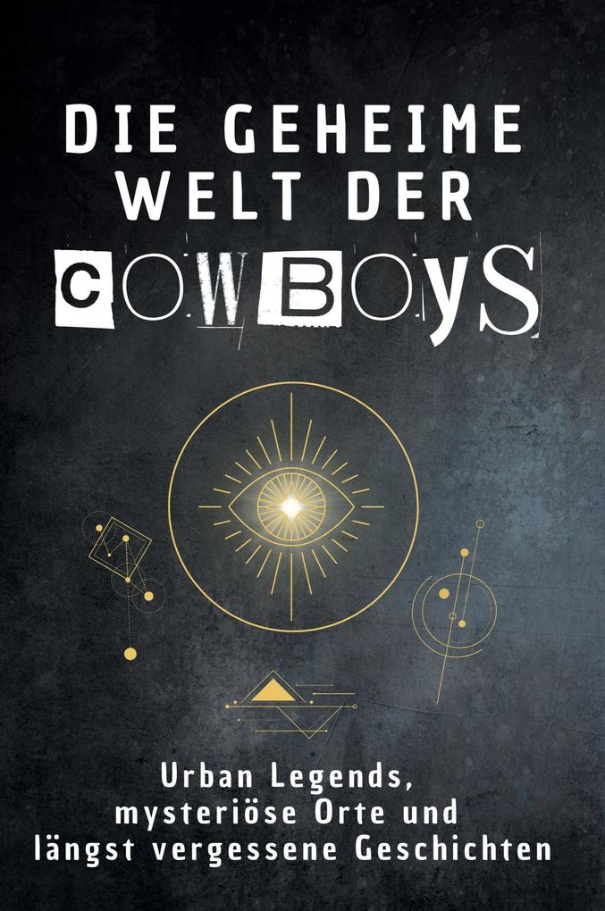 Die geheime Welt der Cowboys