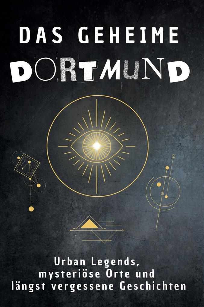 Das geheime Dortmund