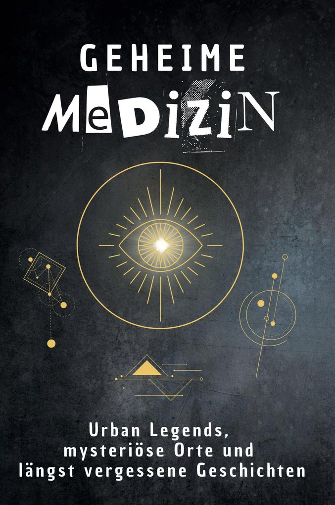 Geheime Medizin