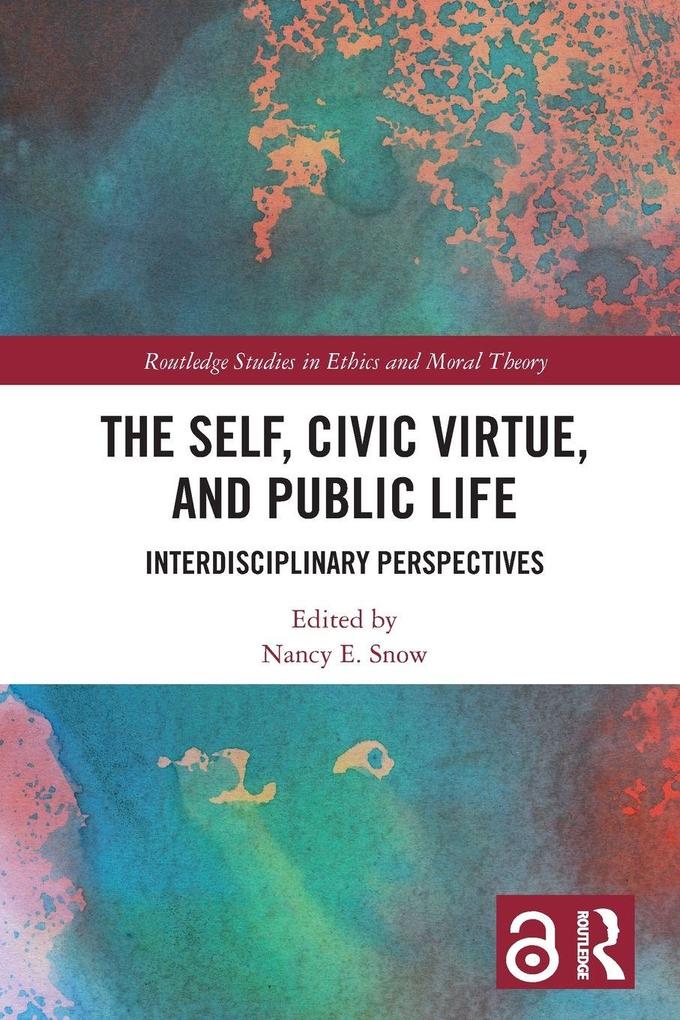 The Self Civic Virtue and Public Life