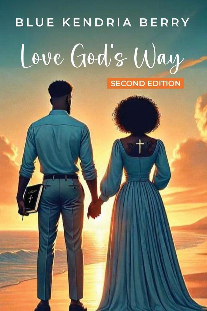 Love God's Way