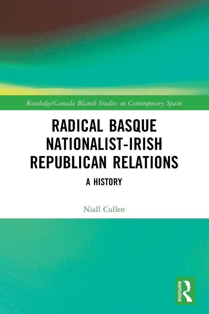 Radical Basque Nationalist-Irish Republican Relations