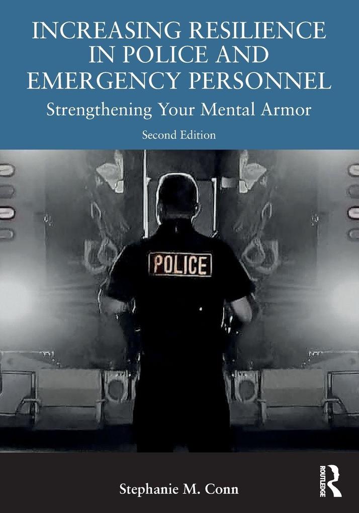 Increasing Resilience in Police and Emergency Personnel