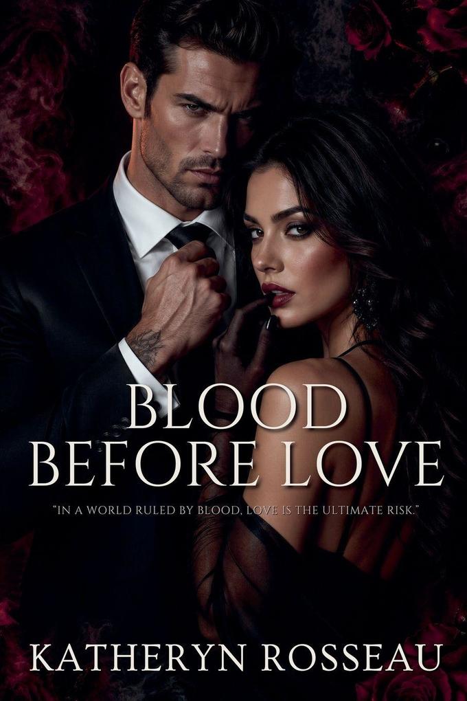 Blood Before Love