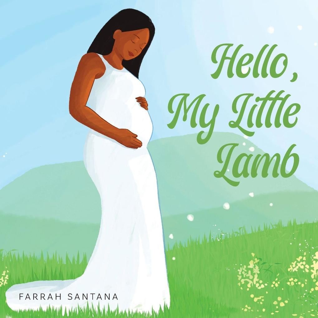 Hello My Little Lamb