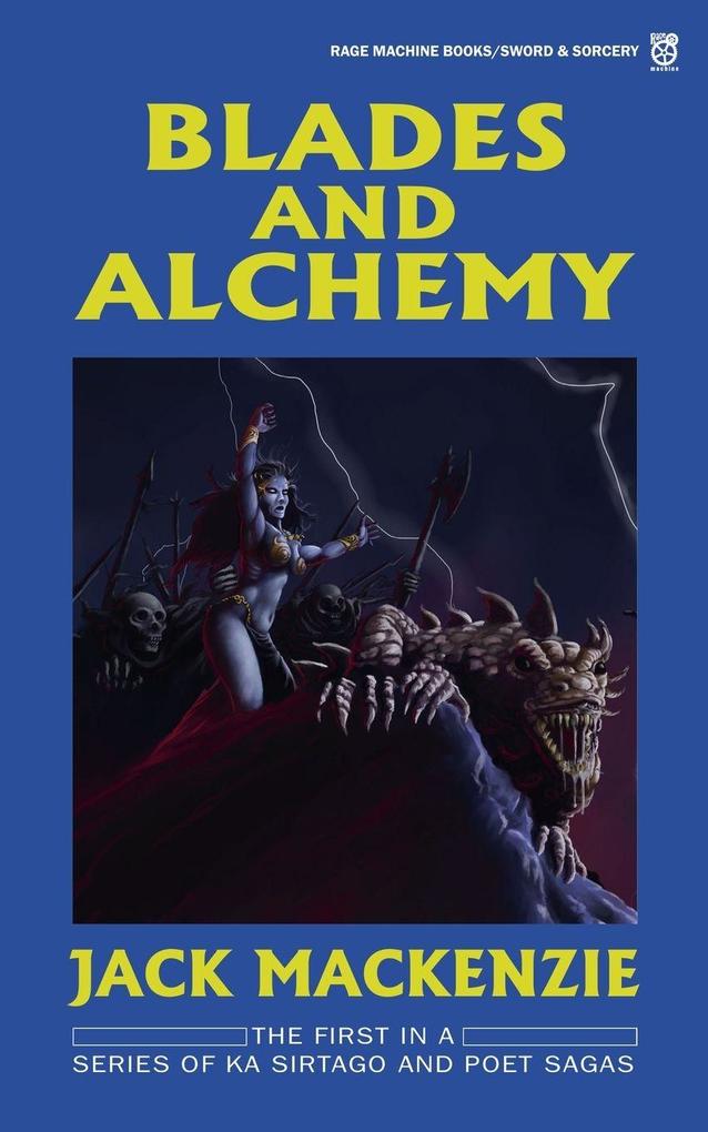 Blades and Alchemy