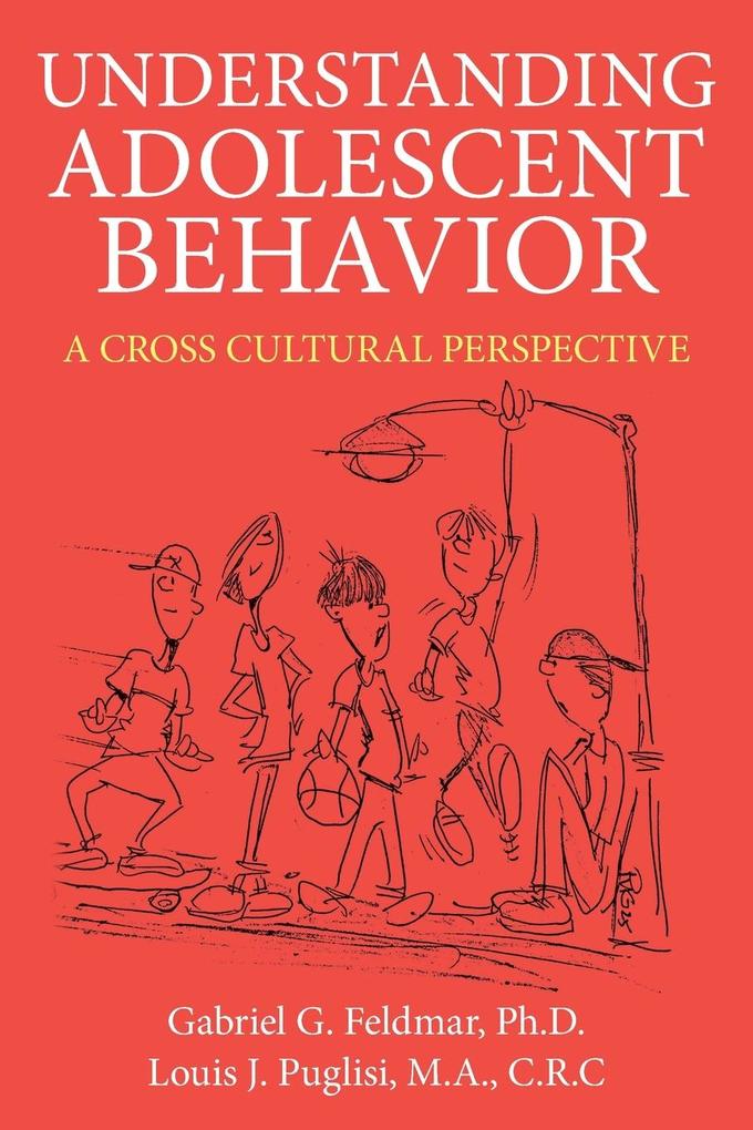 UNDERSTANDING ADOLESCENT BEHAVIOR