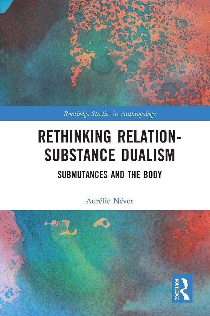 Rethinking Relation-Substance Dualism