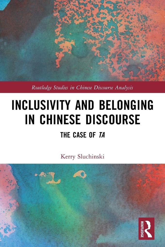 Inclusivity and Belonging in Chinese Discourse
