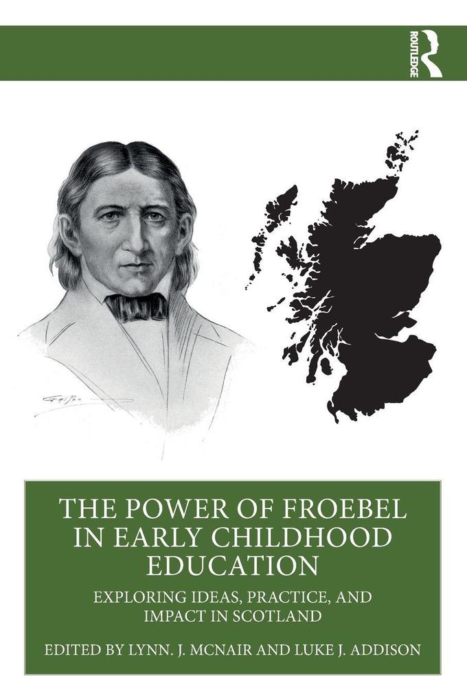 The Power of Froebel in Early Childhood Education