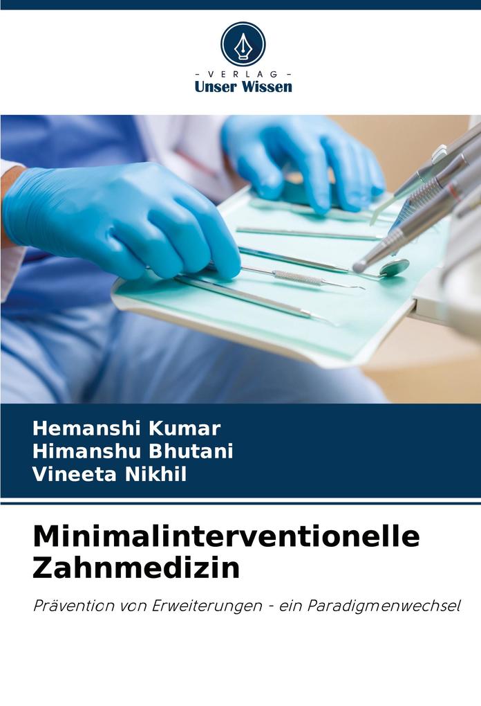 Minimalinterventionelle Zahnmedizin