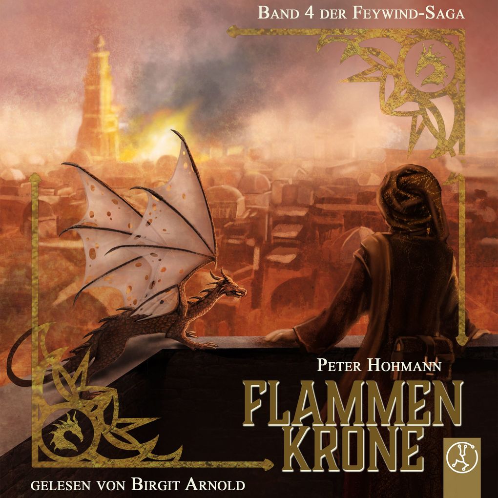 Feywind-Saga 4 - Flammenkrone