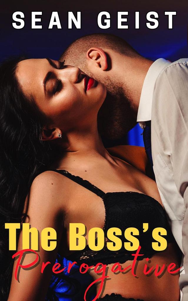 The Boss's Prerogative