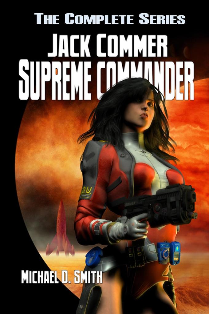 Jack Commer Supreme Commander - The Complete Series