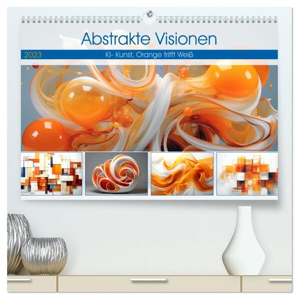 Abstrakte Visionen (hochwertiger Premium Wandkalender 2026 DIN A2 quer) Kunstdruck in Hochglanz