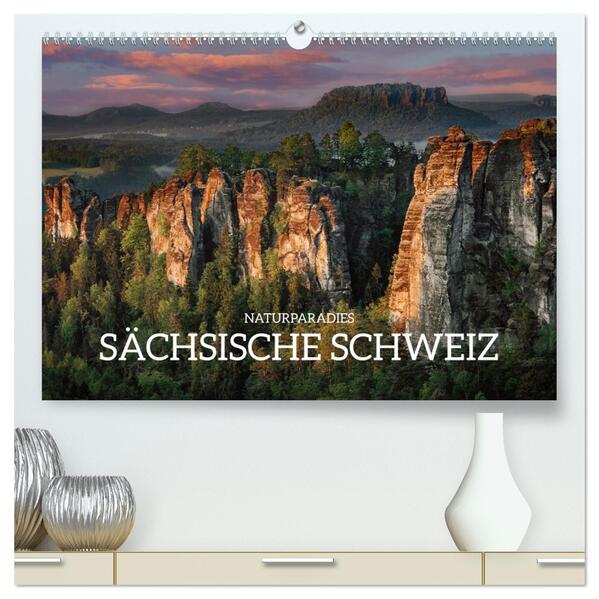Naturparadies Sächsische Schweiz (hochwertiger Premium Wandkalender 2026 DIN A2 quer) Kunstdruck in Hochglanz