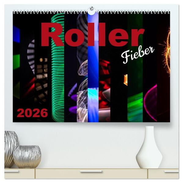 Roller Fieber (hochwertiger Premium Wandkalender 2026 DIN A2 quer) Kunstdruck in Hochglanz