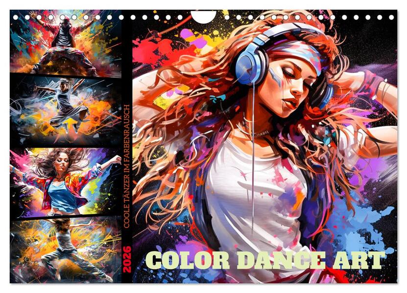 Color Dance Art (Wandkalender 2026 DIN A4 quer) CALVENDO Monatskalender