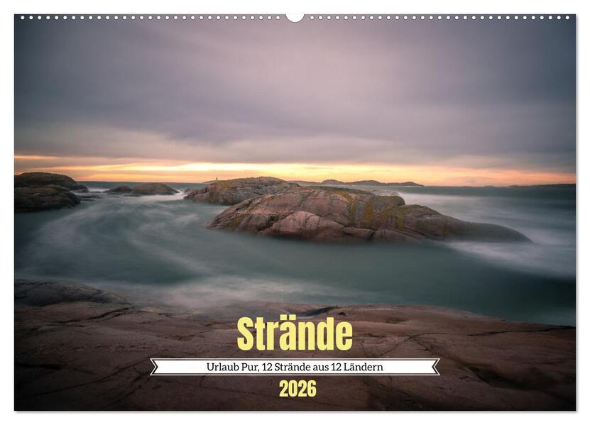 Urlaub Pur 12 Strände aus 12 Ländern (Wandkalender 2026 DIN A2 quer) CALVENDO Monatskalender