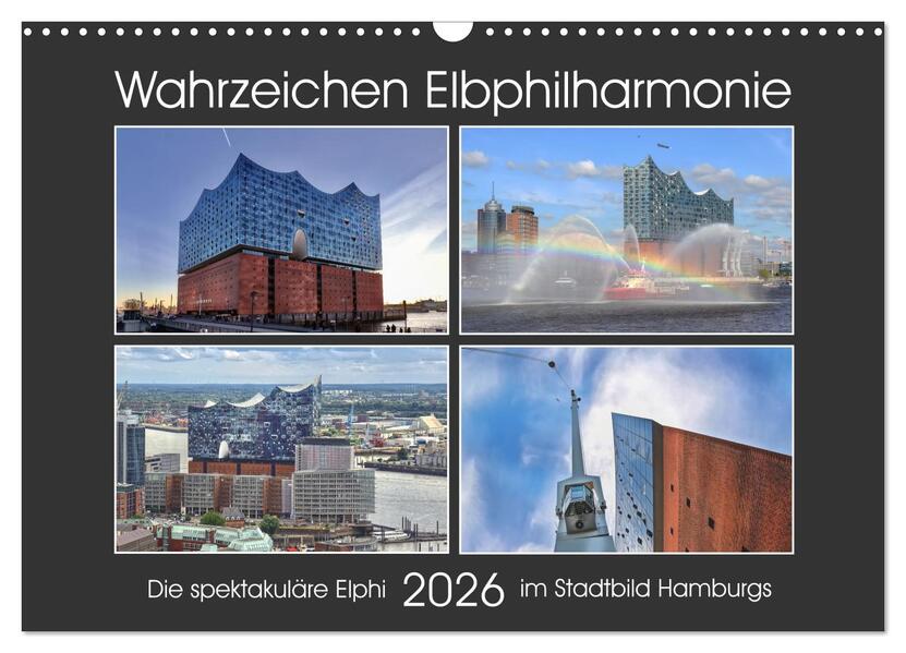 Wahrzeichen Elbphilharmonie (Wandkalender 2026 DIN A3 quer) CALVENDO Monatskalender